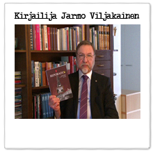 Jarmo Viljakainen - Valtiotieteen lisensiaatti, journalisti, tietokirjailija, syntynyt Helsingissä 1948.